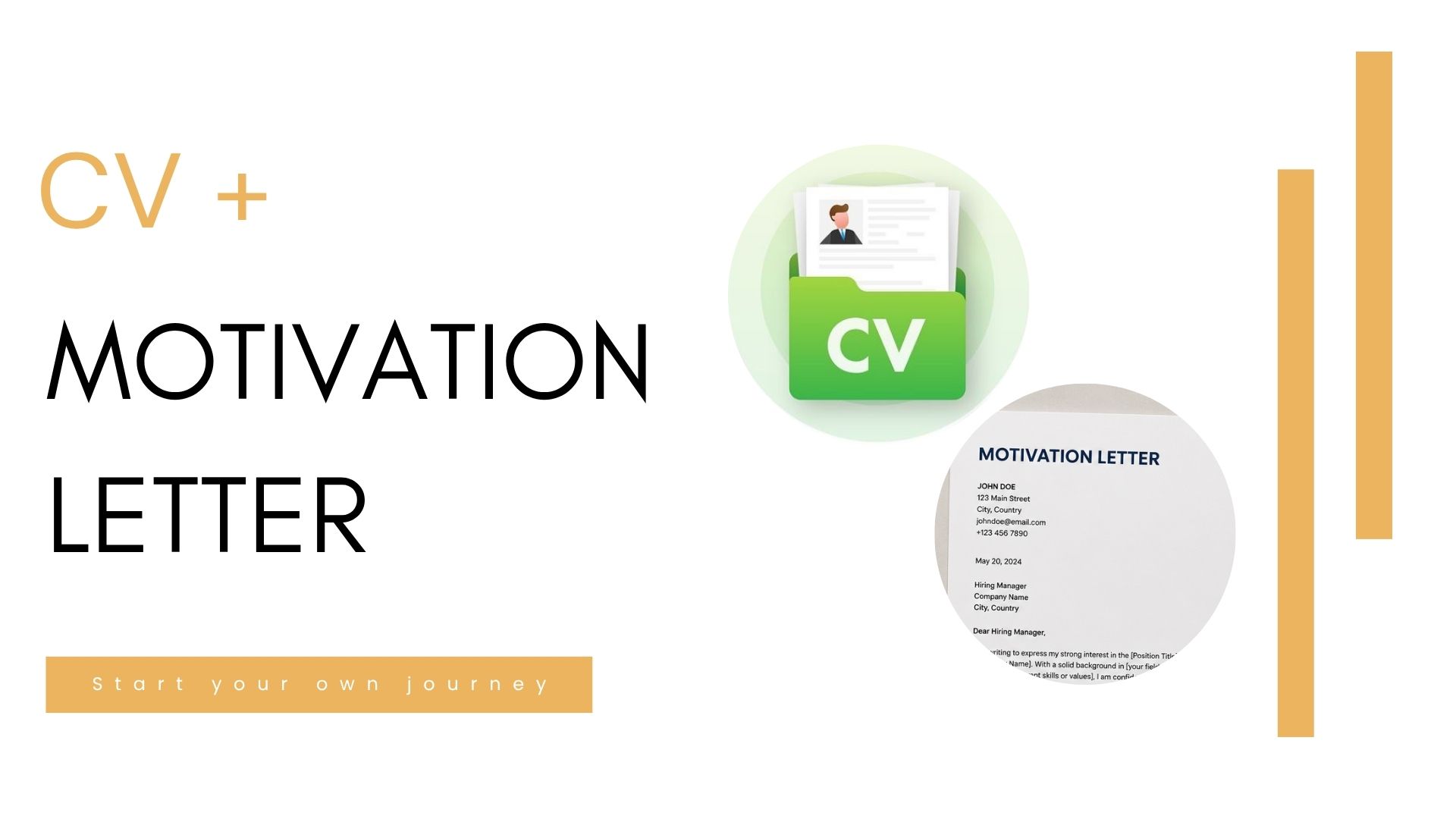 CV + Motivation Letter